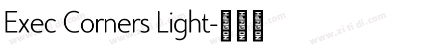Exec Corners Light字体转换